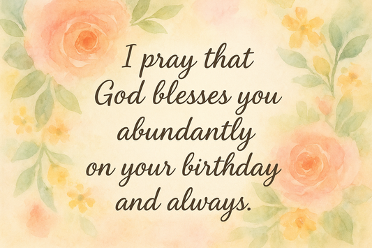 40 Christian Birthday Wishes to Bless Faith, Purpose, and New Beginnings