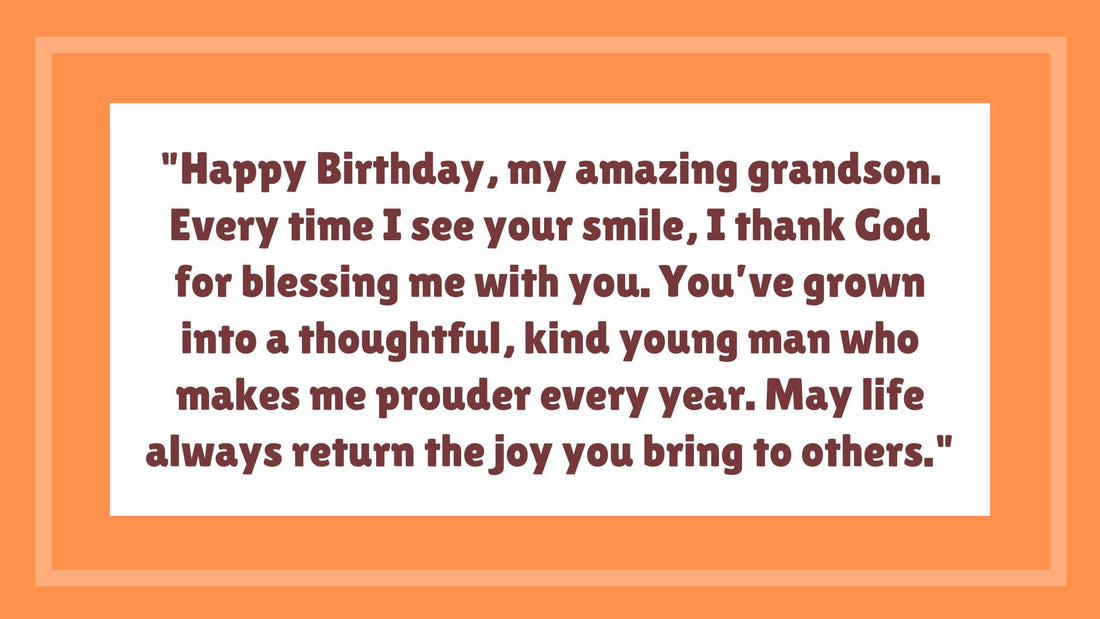 29 Happy Birthday Wishes to Grandson from Grandmother 🎂💙👵
