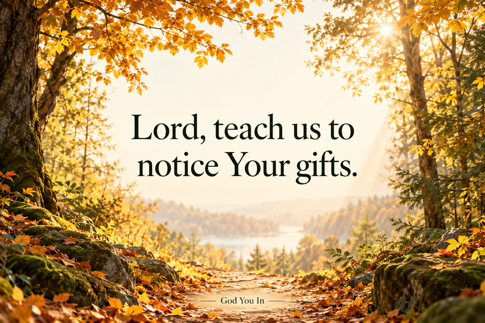 35 Christian Prayers for a Family Nature Walk to Notice God's Gifts