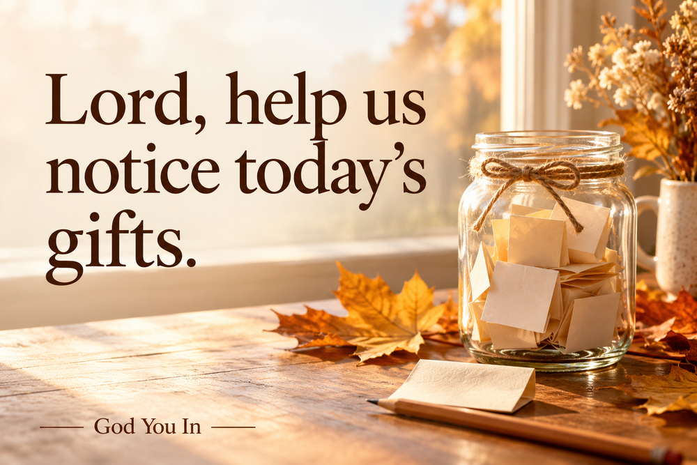 23 Christian Prayers for a Family Gratitude Jar to Notice God's Gifts