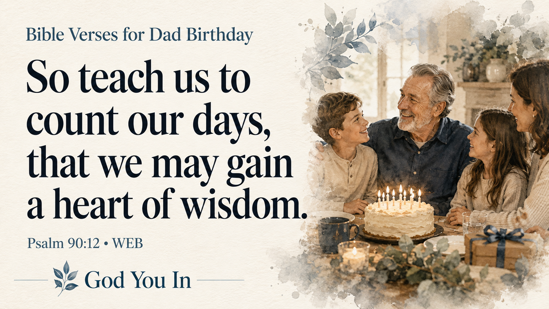 20 Bible Verses for Dad Birthday Wishes to Celebrate His Life and Faith