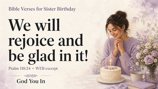 20 Bible Verses for Sister Birthday Wishes Filled With Faith and Love